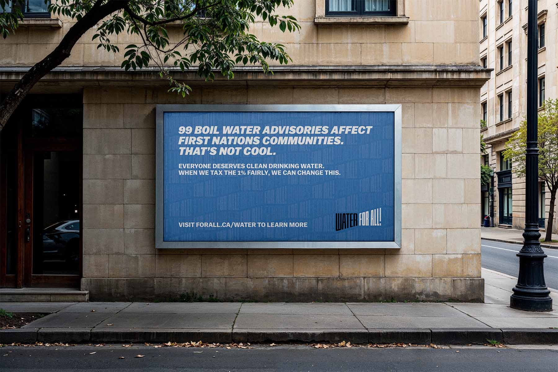 Mockup a street ad advocating for water rights for Indigenous communities.
